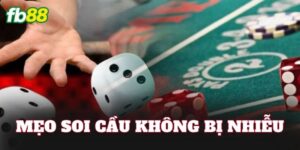 Mẹo Soi Cầu Không Bị Nhiễu