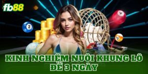 Kinh nghiệm nuôi khung lô đề 3 ngày