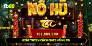 Giải thích cách chơi nổ hũ 79