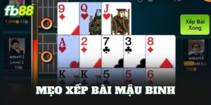 Mẹo Xếp Bài Mậu Bin